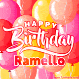 A vibrant birthday GIF featuring colorful balloons in shades of pink, yellow, and orange, with bold white and red text saying 'Happy Birthday Ramello.'