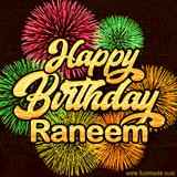 Golden text reading 'Happy Birthday Raneem' surrounded by vibrant fireworks in red, green, and yellow, set against a dark background in this celebratory birthday GIF.