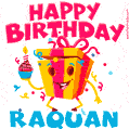 Funny Happy Birthday Raquan GIF