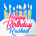 Happy Birthday GIF for Rashed with Birthday Cake and Lit Candles