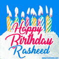 Happy Birthday GIF for Rasheed with Birthday Cake and Lit Candles