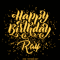 Happy Birthday Card for Ray - Download GIF and Send for Free