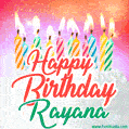 Happy Birthday GIF for Rayana with Birthday Cake and Lit Candles