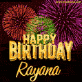 Wishing You A Happy Birthday, Rayana! Best fireworks GIF animated greeting card.