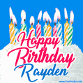 Happy Birthday GIF for Rayden with Birthday Cake and Lit Candles