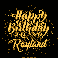 Happy Birthday Card for Rayland - Download GIF and Send for Free