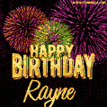 Wishing You A Happy Birthday, Rayne! Best fireworks GIF animated greeting card.
