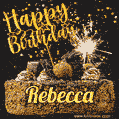 Celebrate Rebecca's birthday with a GIF featuring chocolate cake, a lit sparkler, and golden stars