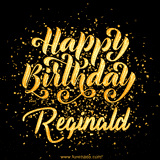 Animated GIF with colorful, festive 'Happy Birthday Reginald' text decorated with patterns, a party hat, and falling confetti. A vibrant and cheerful design for birthday celebrations.