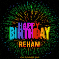 New Bursting with Colors Happy Birthday Rehan GIF and Video with Music