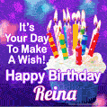 It's Your Day To Make A Wish! Happy Birthday Reina!