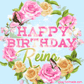 Beautiful Birthday Flowers Card for Reina with Animated Butterflies