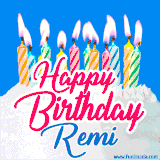 A cheerful animated GIF featuring colorful lit birthday candles on a white cake, with the text 'Happy Birthday Remi' in bold red and blue script on a bright blue background.