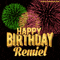 Wishing You A Happy Birthday, Remiel! Best fireworks GIF animated greeting card.