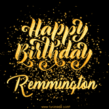 Animated GIF with colorful, festive 'Happy Birthday Remmington' text decorated with patterns, a party hat, and falling confetti. A vibrant and cheerful design for birthday celebrations.