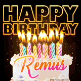 A vibrant animated GIF featuring a delicious birthday cake topped with glowing candles and the name 'Remus' in elegant script, and the words 'Happy Birthday' on the black background.