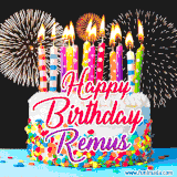 A lively happy birthday animated GIF showcasing a colorful birthday cake covered in sprinkles, topped with glowing candles, and surrounded by vibrant fireworks. The name 'Remus' is featured in elegant script.