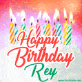 Happy Birthday GIF for Rey with Birthday Cake and Lit Candles