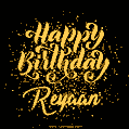 Happy Birthday Card for Reyaan - Download GIF and Send for Free
