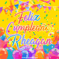 A bright and festive GIF with the text 'Feliz Cumpleaños Rheagan' in Spanish in colorful fonts, surrounded by confetti, balloons, and festive banners on a vibrant yellow background.