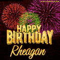 Wishing You A Happy Birthday, Rheagan! Best fireworks GIF animated greeting card.