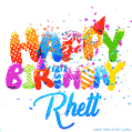 Happy Birthday Rhett - Creative Personalized GIF With Name