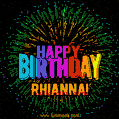 New Bursting with Colors Happy Birthday Rhianna GIF and Video with Music