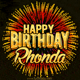 Golden 'Happy Birthday Rhonda' text accompanied by animated rainbow fireworks for a festive animated greeting.