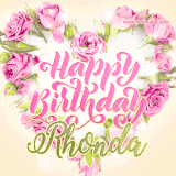 A stunning heart made of pink roses surrounds the elegant script text 'Happy Birthday Rhonda' on a soft beige background. Animated sparkles add a magical and festive feel.