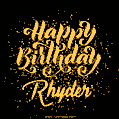 Happy Birthday Card for Rhyder - Download GIF and Send for Free