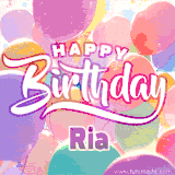 A vibrant name GIF featuring colorful balloons in shades of pink, orange, and yellow with the bold text 'Happy Birthday Ria' in festive fonts, creating a lively birthday vibe.