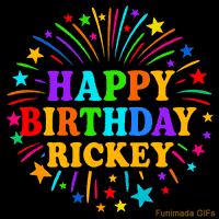 Vibrant animated GIF with 'Happy Birthday Rickey' in rainbow-colored text, surrounded by colorful stars and fireworks on a black background.