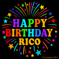 Vibrant animated GIF with 'Happy Birthday Rico' in rainbow-colored text, surrounded by colorful stars and fireworks on a black background.