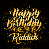 Animated GIF with colorful, festive 'Happy Birthday Riddick' text decorated with patterns, a party hat, and falling confetti. A vibrant and cheerful design for birthday celebrations.