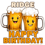 Animated GIF with name Ridge featuring two smiling beer mugs with frothy tops, toasting in celebration. The text reads 'Ridge, Happy Birthday!' in bold letters.