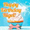 A cheerful animated GIF of a cupcake with creamy frosting, a red checkered ribbon, and a bright sparkler on top. The text 'Happy Birthday Rigel!' is displayed in vibrant orange and red.
