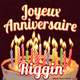 A Happy Birthday GIF in French featuring a festive birthday cake adorned with bright candles and the glowing text 'Joyeux Anniversaire Riggin' in a cheerful style.