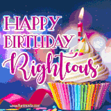A festive animated GIF featuring a colorful cupcake with a single lit candle, sprinkles, and 'Happy Birthday Righteous' text against a sparkling, celebratory background.