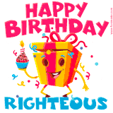 A funny animated birthday GIF with the words 'Happy Birthday Righteousa', colorful gift box with arms and legs, holding a cupcake with a lit candle  with confetti everywhere.