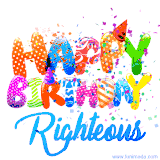 Animated GIF with colorful, festive 'Happy Birthday Righteous' text decorated with patterns, a party hat, and falling confetti. A vibrant and cheerful design for birthday celebrations.