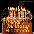 A rich chocolate cake topped with glowing birthday candles and surrounded by bright fireworks. The animated GIF displays the message 'Happy Birthday Rigoberto' in golden text.