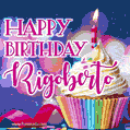 Happy Birthday Rigoberto - Lovely Animated GIF