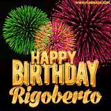 A captivating GIF with bursts of green, pink, and orange fireworks lighting up the night sky, accompanied by 'Happy Birthday Rigoberto' in glowing golden text.