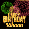 Wishing You A Happy Birthday, Rihaan! Best fireworks GIF animated greeting card.
