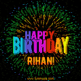 A colorful animated GIF featuring the text 'Happy Birthday Rihan!' in rainbow colors with a dynamic iridescent firework display in the background.