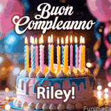 Birthday cake topped with pink and yellow lit candles, surrounded by glowing bokeh lights and party balloons. The greeting 'Buon Compleanno Riley GIF!' is displayed.