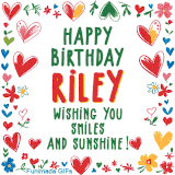 A colorful animated card for Riley’s birthday featuring playful hearts, cheerful flowers, and a handwritten message wishing smiles and sunshine.