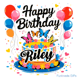 An animated birthday card for Riley. It features a festive cake with her name, 'Riley', and colorful butterflies. Floating balloons and hearts complete the joyful scene.