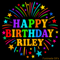 Vibrant animated GIF with 'Happy Birthday Riley' in rainbow-colored text, surrounded by colorful stars and fireworks on a black background.