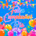 A vibrant animated GIF with 'Feliz Cumpleaños Rio' written in colorful script, surrounded by balloons, confetti, and bunting on a bright blue background.